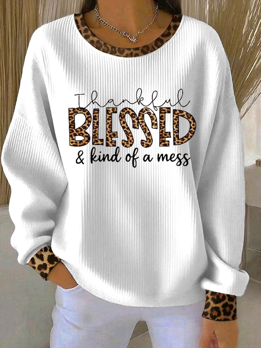 Women's Casual Thanksgiving Thankful, Blessed & kind of a mess Sweatshirt