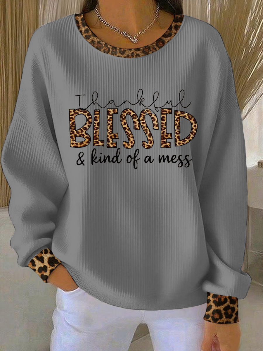 Women's Casual Thanksgiving Thankful, Blessed & kind of a mess Sweatshirt