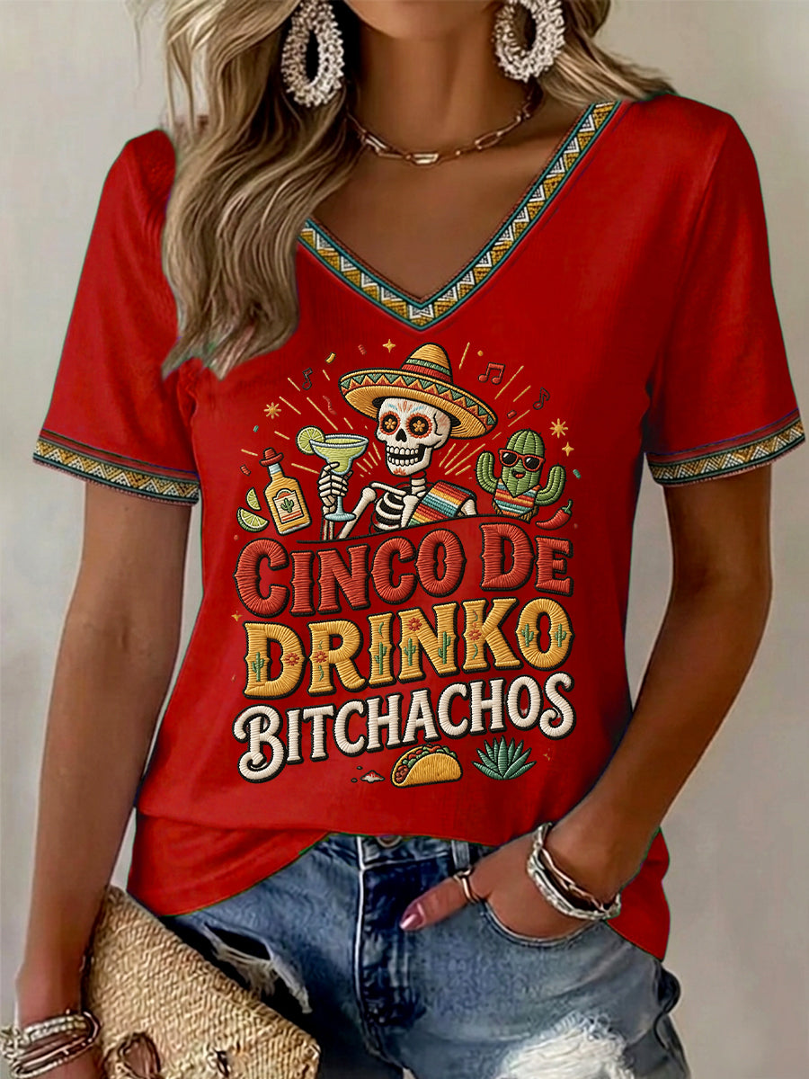 Women's Funny Cinco De Drinko Bitchachos Skull Print V-Neck Tee