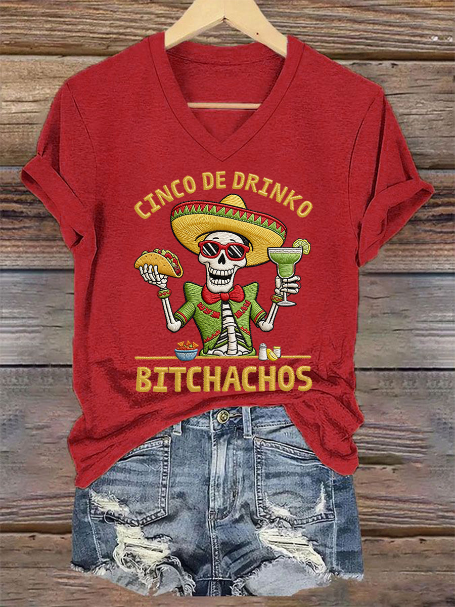 Women's Funny Cinco De Drinko Bitchachos Skull Print V-Neck Tee