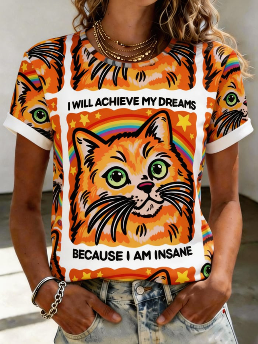 Women's I Will Achieve My Dreams Because I Am Insane Short-sleeved T-shirt