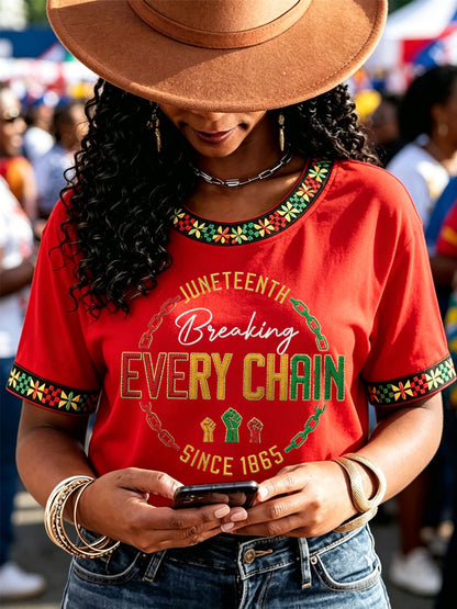 Women's Juneteenth Breaking Every Chain Since 1865 Print Casual Tee