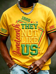 Men's Juneteenth They Not Like Us Since 1865 Print Casual Tee
