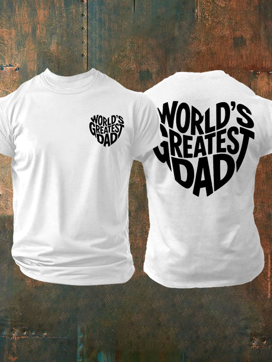 Men's"World’s Greatest Dad” Father's Day Fun Casual Unisex T-shirt