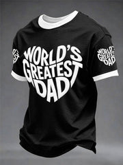 Men's"World’s Greatest Dad” Father's Day Fun Casual Unisex T-shirt