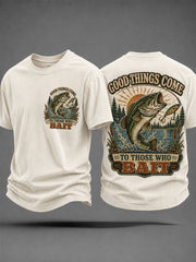 Men's Funny Fisherman Good Things Come to Those Who Bait Print Casual Tee