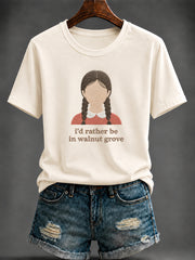Women's i'd rather be in walnut grove Printed T-shirt
