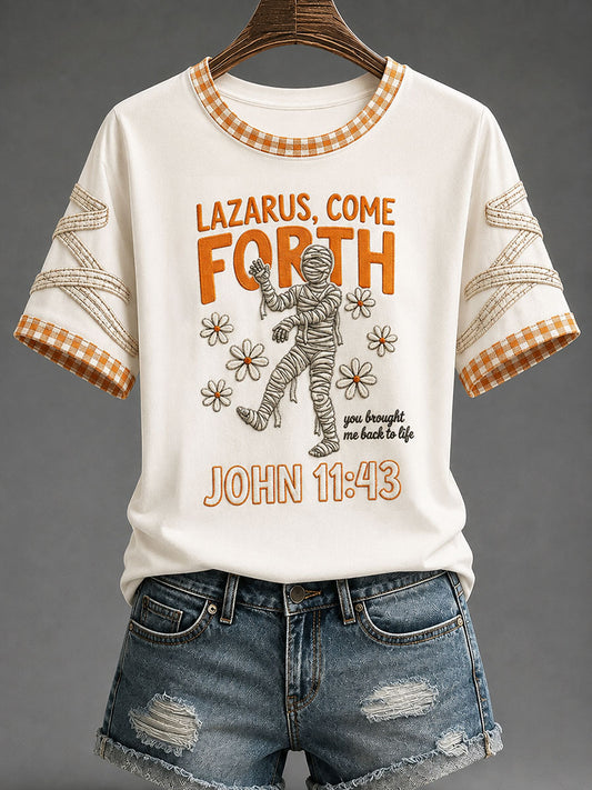 Women's 'Lazarus,Come Forth' John 11：43 Faith Halloween Casual T-shirt