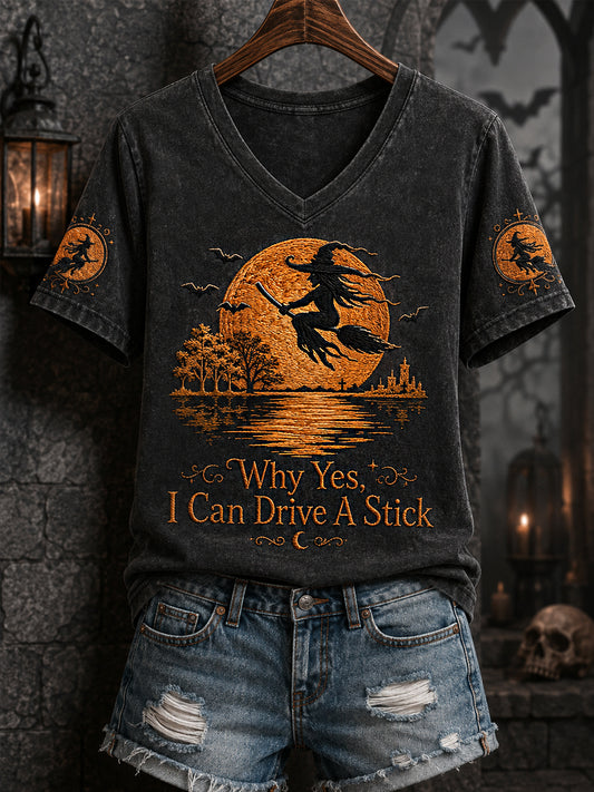 Women's Funny Halloween Witch Why Yes,Actually I Can Drive A Stick Print Casual V-Neck Tee