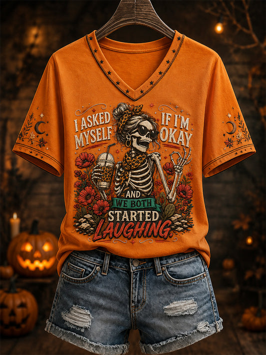 Women's I Asked Myself If I'm Okay And We Both Started Laughing Print Casual V-Neck Tee