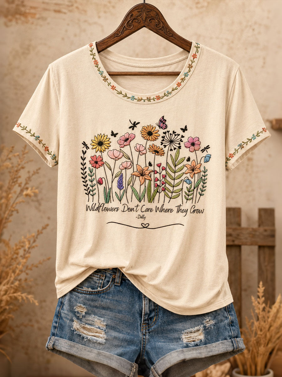 Women's "wildflowers don't care where they grow" T-shirts