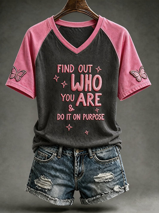 Women's Find Out Who You are Do It On Purpose V-neck T-shirt
