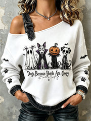 Women's Dogs Because People Are Creepy Halloween Dogs Print Off-Shoulder Sweatshirt