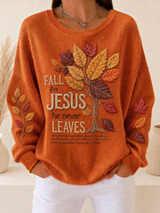 Women's Fall For Jesus He Never Leaves Print Waffle Sweatshirt