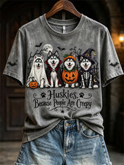 Women's Huskies Because People Are Creepy Halloween Dogs Print short-sleeved T-shirt