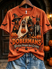 Women's Vintage Dobermans Because People Are Creepy Halloween Print Short-sleeved T-shirt