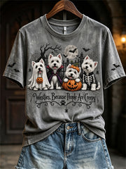 Women's Westies Because People Are Creepy Halloween Dogs Print short-sleeved T-shirt