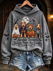 Women's Airedale Terriers Because People Are Creepy Halloween Print Hoodie