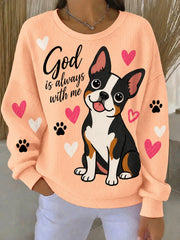 Women's Dog Faith God Is Always With Me Printed Sweatshirt