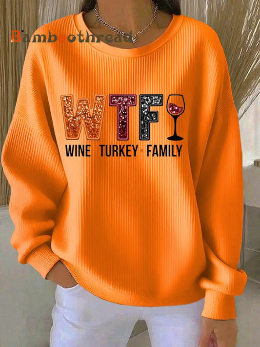 Women’s Wine Turkey Family Casual Sweatshirt Orange / S